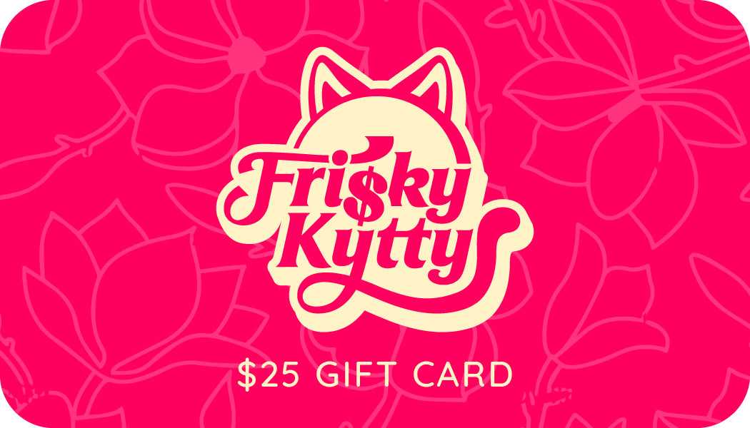 Frisky Kytty Gift Card